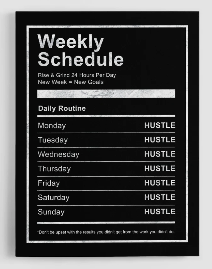The Hustle Schedule Canvas